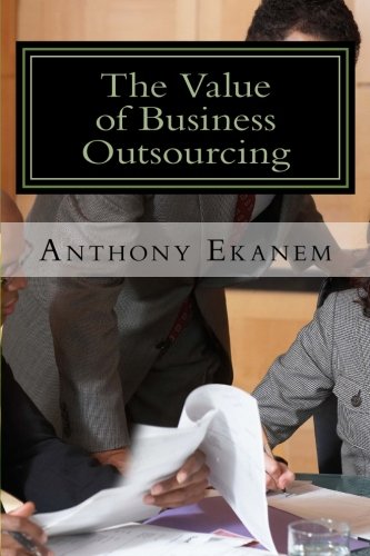The Value of Business Outsourcing: How to Do More in Less Time