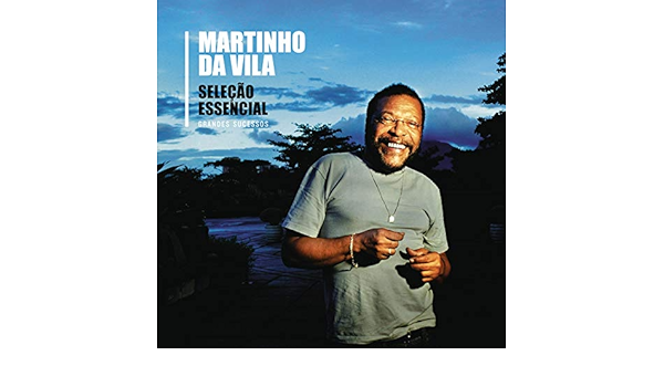 Selecao Essencial Grandes Sucessos Martinho Da Vila By Martinho Da Vila On Amazon Music Amazon Com