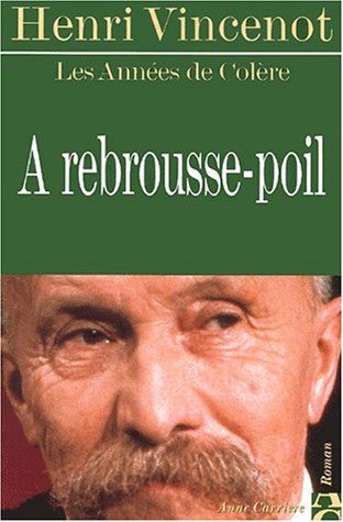 À rebrousse-poil