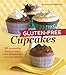 Gluten-Free Cupcakes: 50 Irresistible Recipes Made with Almond and Coconut Flour [A Baking Book] by Elana Amsterdam