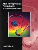 Allen's Compounded Formulations : The U. S. Pharmacist Collection, 1995 To 1998, Allen, Loyd V., Jr., 0917330994