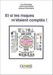 Et si les risques m'étaient comptés !