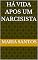 Livro Há vida apos um narcisista