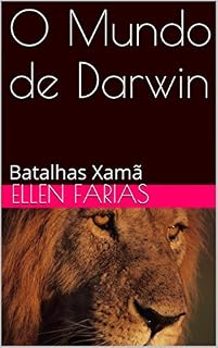 Livro O Mundo de Darwin: Batalhas Xamã
