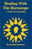 Image de Healing With the Horoscope: A Guide to Counseling