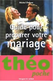 Guide pour préparer votre mariage