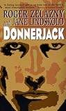 Front cover for the book Donnerjack by Roger Zelazny