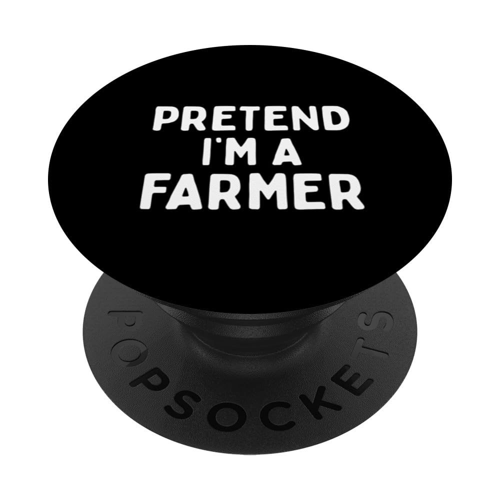 Pretend I'm A Farmer Funny Lazy Easy Halloween Costume Men PopSockets Swappable PopGrip