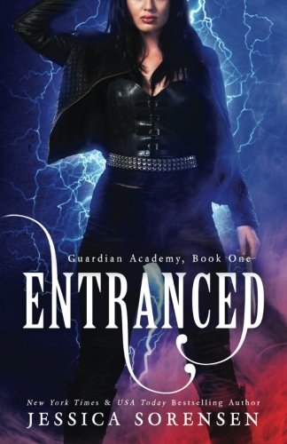 Entranced (Guardian Academy) (Volume 1)