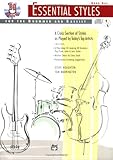 Essential Styles for the Drummer and Bassist : A Cross Section of Styles As Played by Today's Top Artists, Houghton, Steve and Warrington, Tom, 0739006932