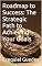 Livro Roadmap to Success: The Strategic Path to Achieving Your Goals (ENTERTAINMENT AND PRODUCTIVITY Livro 9)