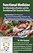 Functional Medicine for Inflammatory Disorders and the Foundational Diet-Nutrition Protocol: Introduction to Dr Vasquez’s “Functional Inflammology Protocol” and Supplemented Paleo-Mediterranean Diet