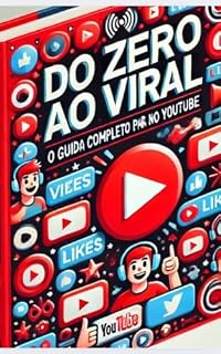 Livro Do zero ao viral : Guia completo para o sucesso no YouTube