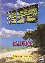 Maurice - L'île Aux Parfums