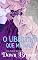 Livro O libertino que me ama: Violet e Zachariah têm uma escolha a fazer, e só o tempo dirá se escolherão o amor. (2)