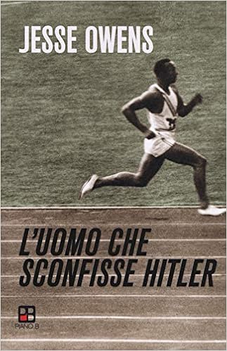 Amazon - L'uomo che sconfisse Hitler : Owens, Jesse, Roveda, Andrea: Libri