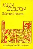 John Skelton (1460-1529) : Selected Poems, Skelton, John, 0856353086