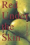 Red under the Skin, Saje, Natasha, 0822955458