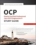 OCP: Oracle Certified Professional Java SE 8