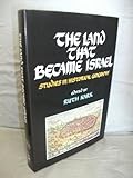 The Land That Became Israel : Studies in Historical Geography, , 9652237191