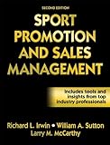 Sport Promotion and Sales Management, Second Edition