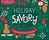 Holiday Savory: 30 Illustrated Holiday Recipes by Artists from Around the World by Nate Padavick, Salli Swindell