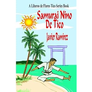 Samurai Nino de Costa Rica (Spanish Edition)