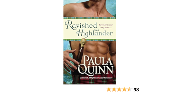 Ravished By A Highlander Children Of The Mist 1 Quinn Paula 9780446552387 Amazon Com Books