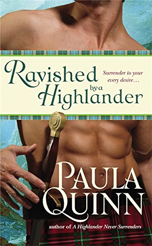 Ravished By A Highlander Children Of The Mist 1 Quinn Paula 9780446552387 Amazon Com Books