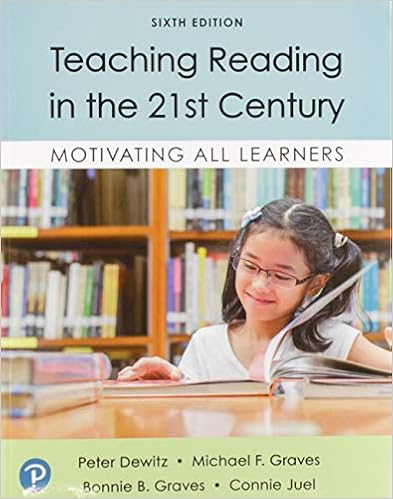 Amazon Com Teaching Reading In The 21st Century Motivating All Learners And Mylab Education With Enhanced Pearson Etext Access Card Package Myeducationlab 9780135166888 Dewitz Peter Graves Michael Graves Bonnie Juel Connie Books