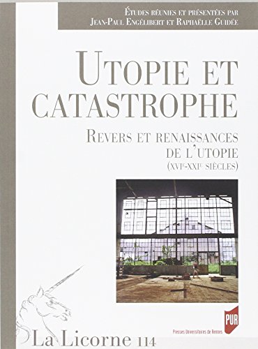 Utopie et catastrophe