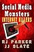 Social Media Monsters: True Stories of Internet Killers (True Crime & History Book 7)