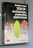 TCP/IP : Architecture, protocoles, applications by 