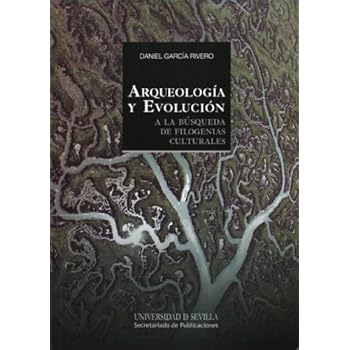 Arqueología y evolución (Serie Historia y Geografía)