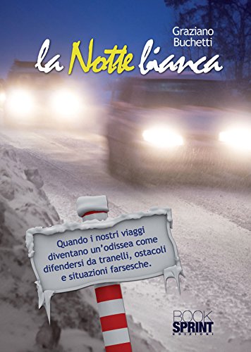 La notte bianca (Italian Edition)