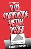 Principles of Data Conversion System Design Principles of Data Conversion System Design