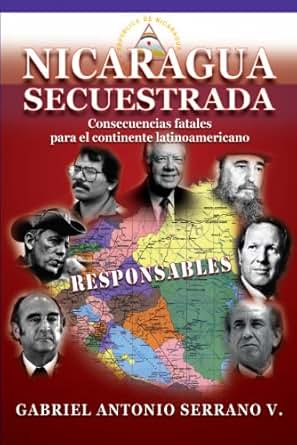 Amazon Com Nicaragua Secuestrada Spanish Edition Ebook