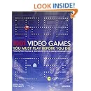 1001 Video Games You Must Play Before You Die