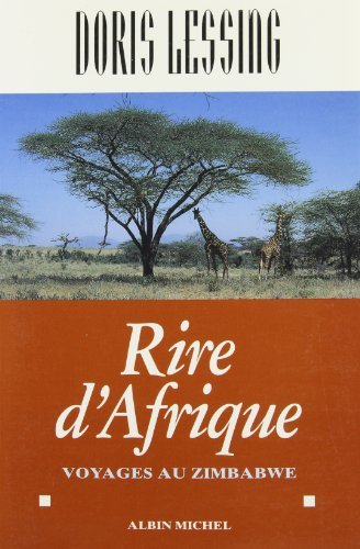 Rire d'Afrique: Voyages au Zimbabwe by DORIS LESSING (November 23,1993) by (Paperback)