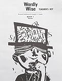 Wordly Wise: Book 1 Revised, Teacher's Key