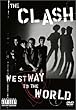 The Clash - Westway to the World