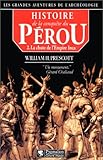 Histoire de la conquête du Pérou, tome 2 : La chute de l'Empire Inca by