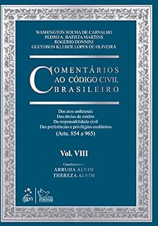 Livro Comentários ao Código Civil Brasileiro - Vol. VIII - Responsabilidade - 1ª Edição 2013