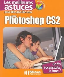 Pour aller plus loin avec Adobe Photoshop CS2