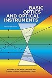 Basic Optics and Optical Instruments: Revised Edition by Naval Education