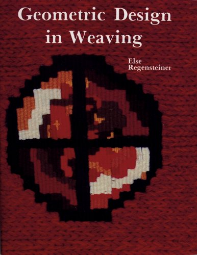 Geometric Design in Weaving by Else Regensteiner