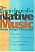 The Encyclopedia of Native Music: More Than a Century of Recordings from Wax Cylinder to the Interne by