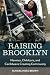 Raising Brooklyn: Nannies, Childcare, and Caribbeans Creating Community