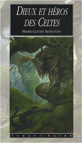 Dieux et Heros des Celtes by