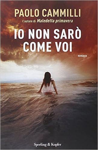 Paolo Cammilli - Io non sarò come voi (2015)